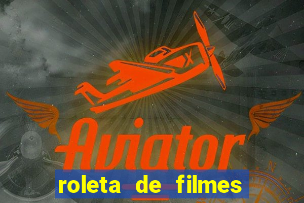 roleta de filmes de terror